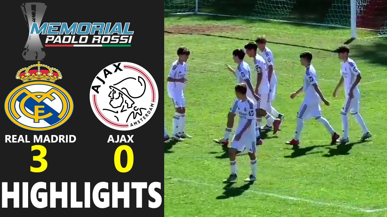 Real Madrid vs Ajax Highlights | U14 Paolo Rossi Memorial Cup 2025 Semi Final