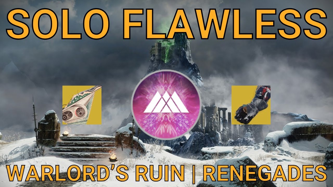 Solo Flawless Warlord’s Ruin on Warlock | Renegades (Destiny 2)