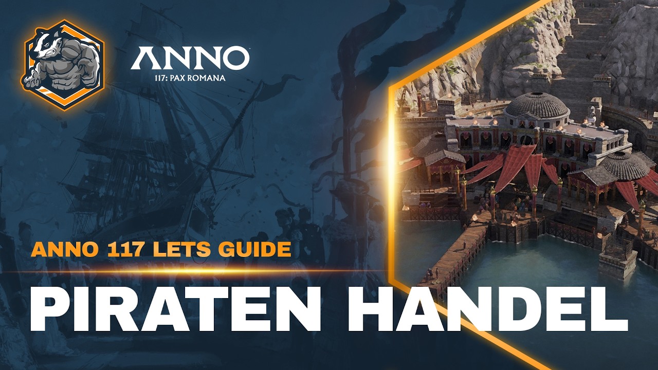 Handelsabkommen! Anno 117 Schritt für Schritt Lets Guide Part 12