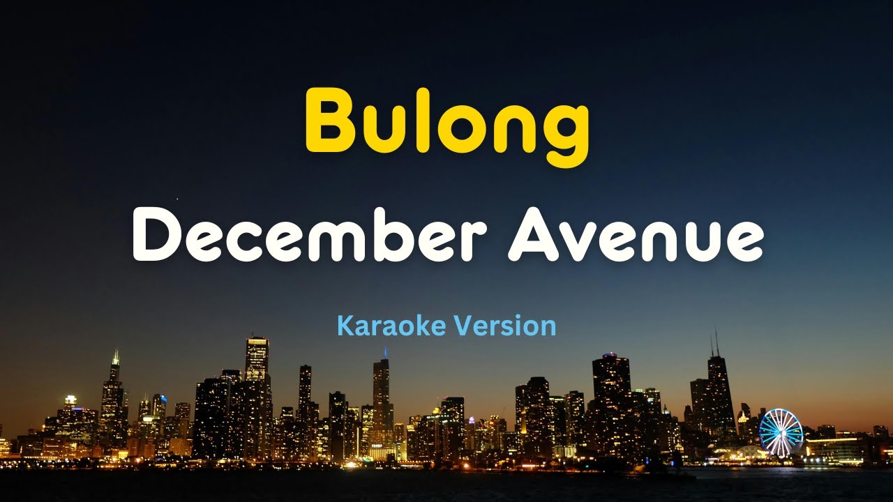 Bulong (Karaoke Version) &ndash; December Avenue | OPM Karaoke with Lyrics