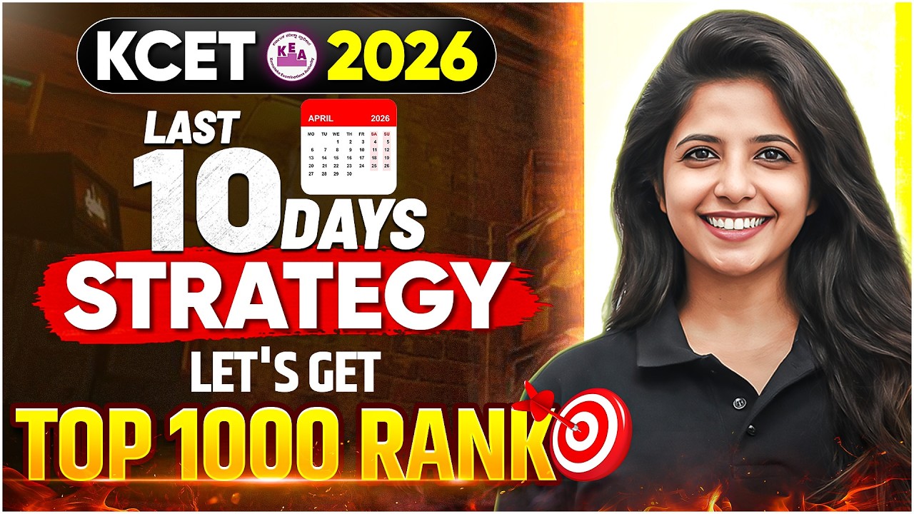 😱 Last 10 Days to KCET - Follow This Plan for Top 1000 Rank in KCET 2026 🚀