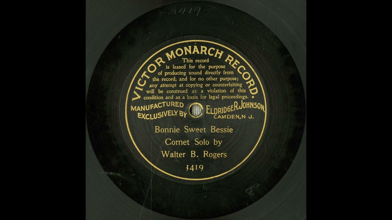 Walter B. Rogers - Bonnie Sweet Bessie (1901)