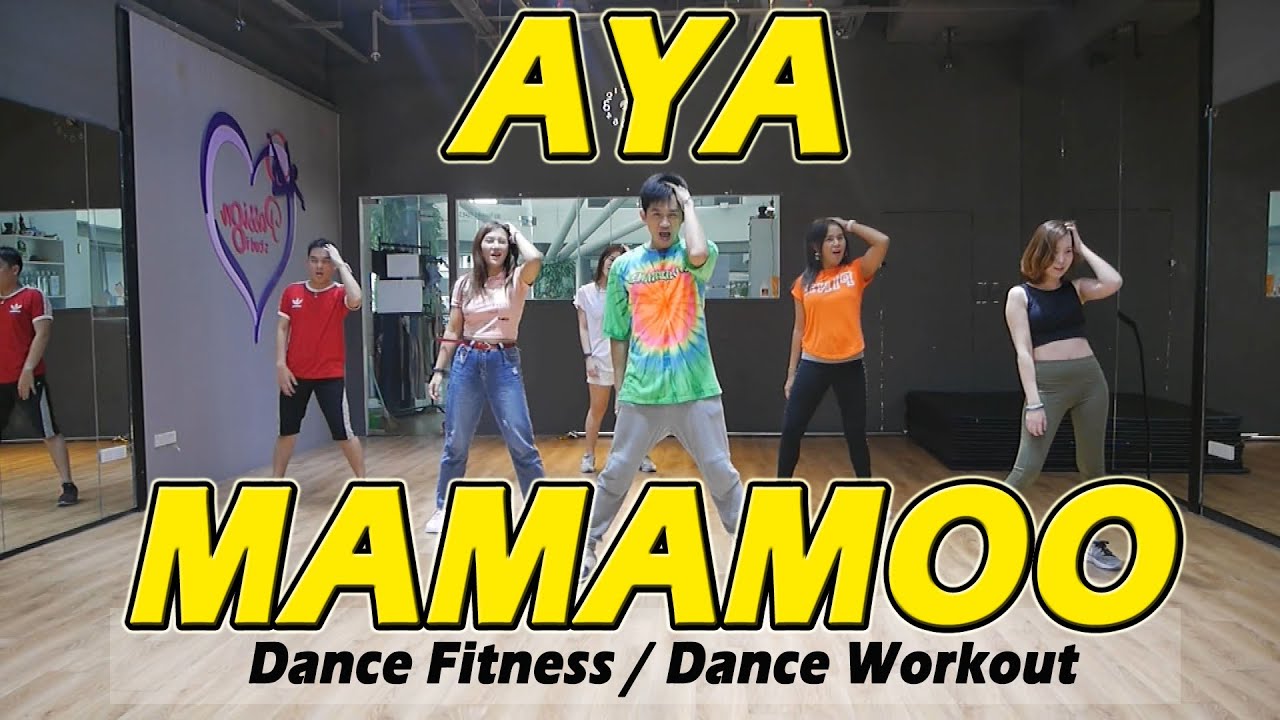 [KPOP] MAMAMOO - AYA | Dance Fitness / Dance Workout By Golfy | คลาสเต้นออกกำลังกาย