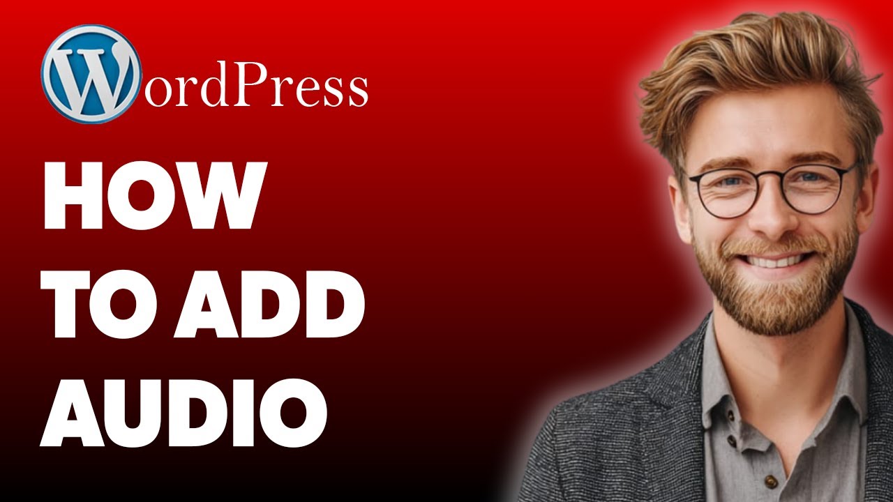 How To Add Audio To Wordpress (3 Easy Ways) [2025 Guide]