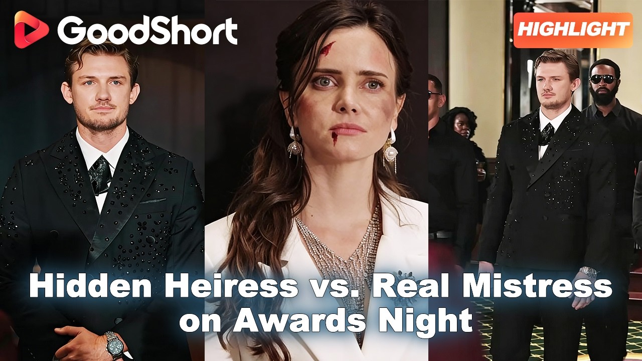He betrayed the wrong woman😈Hidden Heiress vs. Real Mistress on Awards Night💣 #goodshort