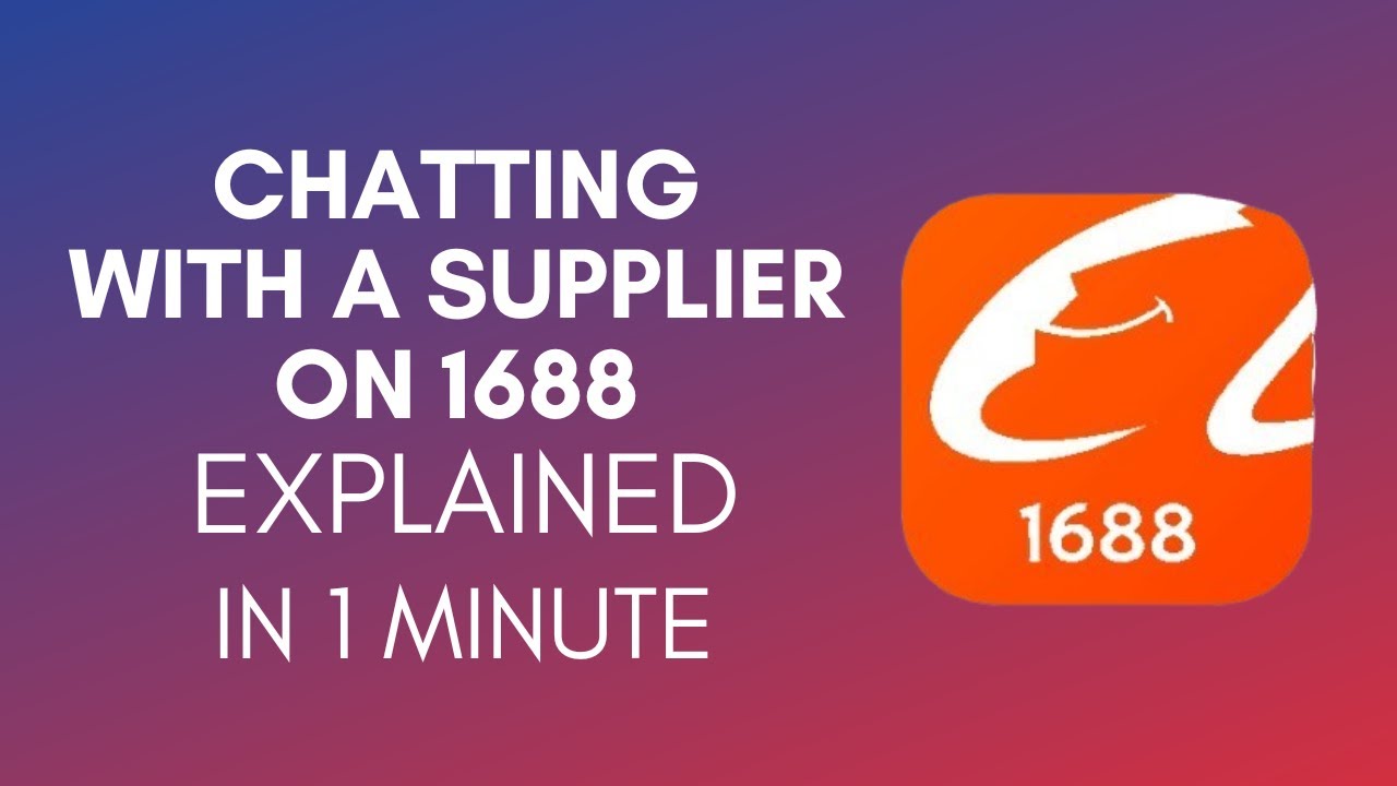 How To Chat With A Supplier On 1688 (2025)