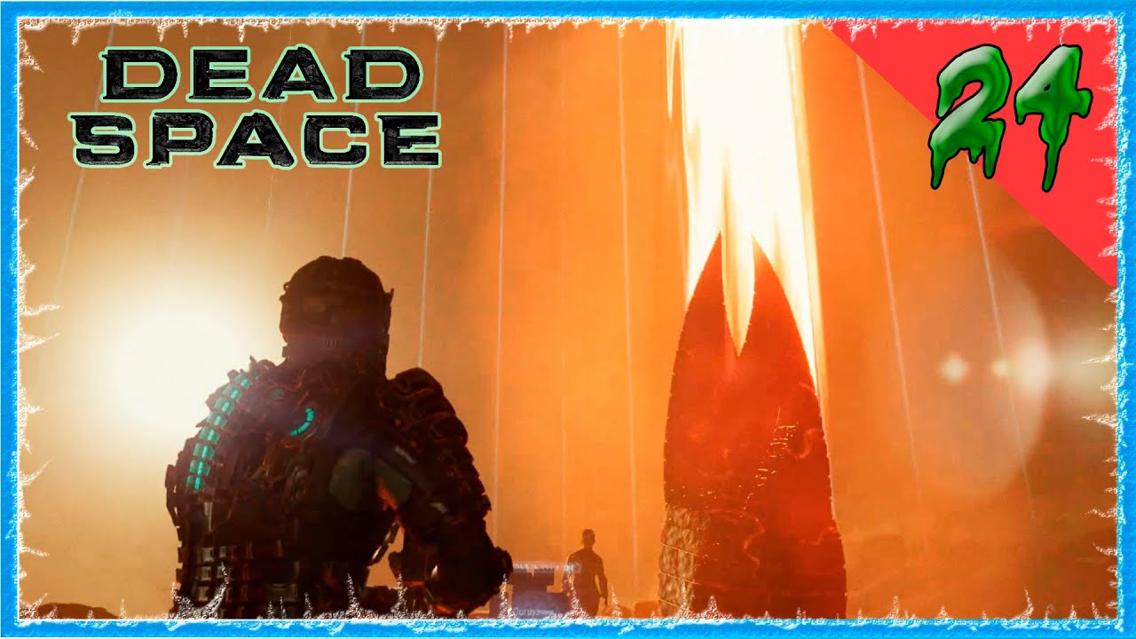 #24 ФИНАЛ 🔥 DEAD SPACE REMAKE (2023)