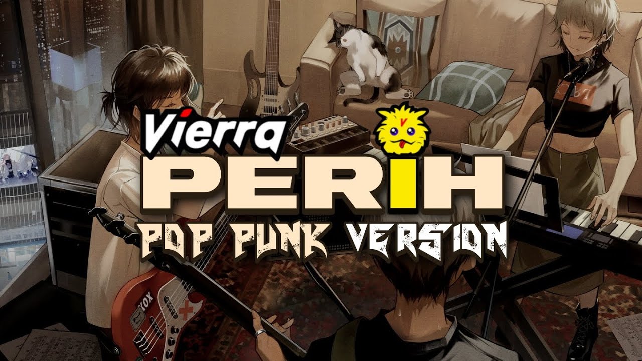 Vierra - Perih (Pop Punk Version) by Nass ID