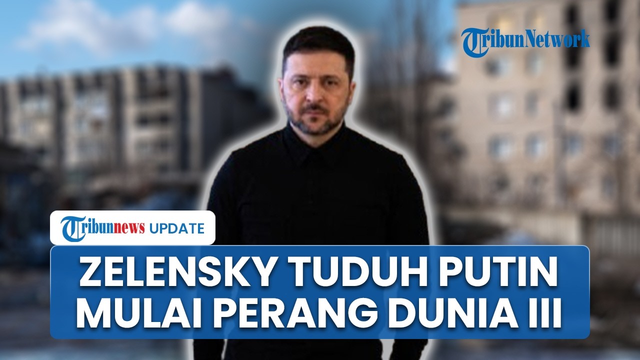 Zelensky Tuduh Putin Sengaja Mulai Perang Dunia III, Tegaskan Tak akan Tarik Pasukan dari Donetsk