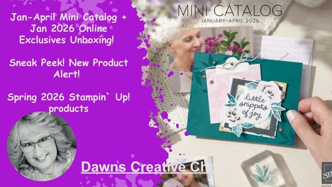 FB Live Replay - 2026 Jan-April Stampin` Up! Mini Catalog + Jan 2026 Online Exclusives Unboxing!