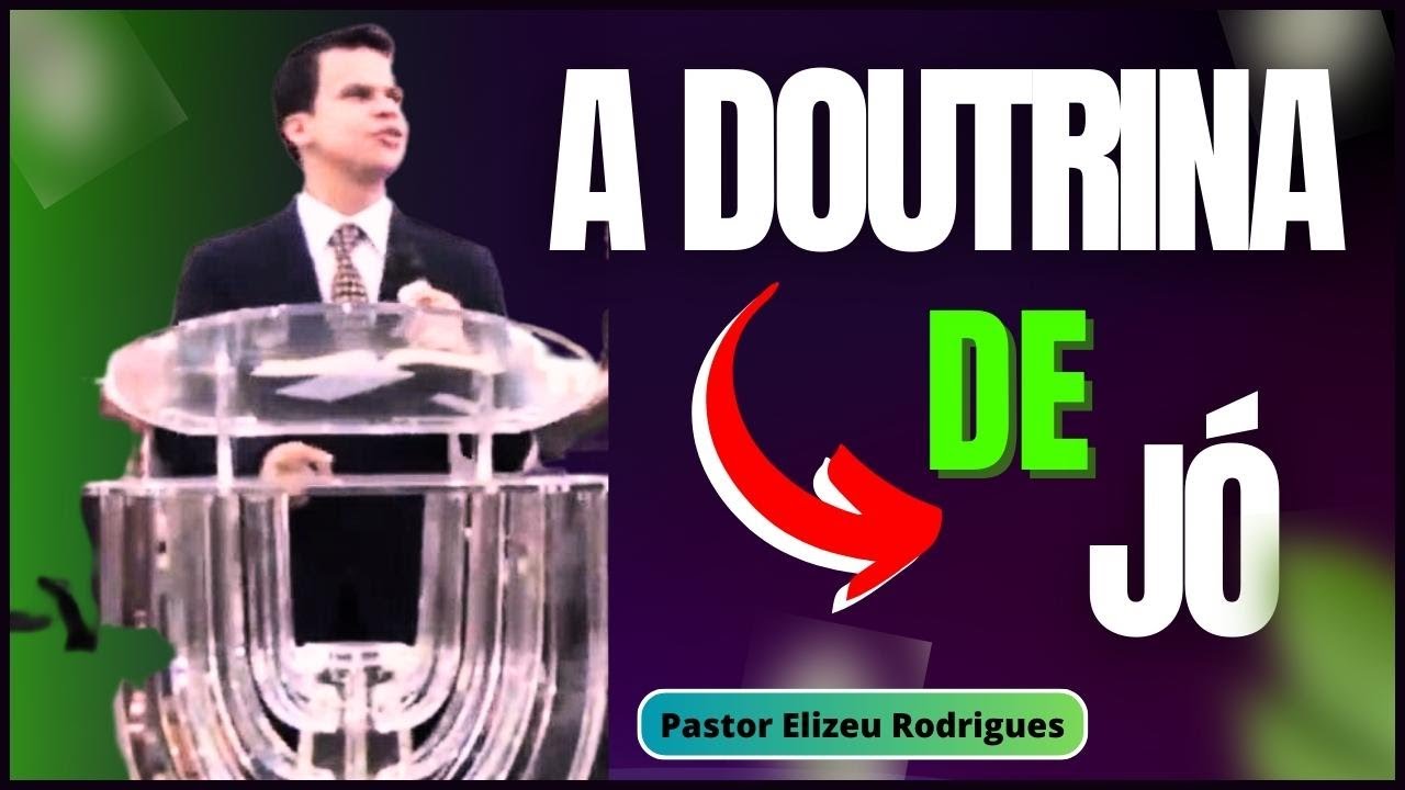 Pastor Elizeu Rodrigues: Como Jó Resistiu as PROVAÇÕES!