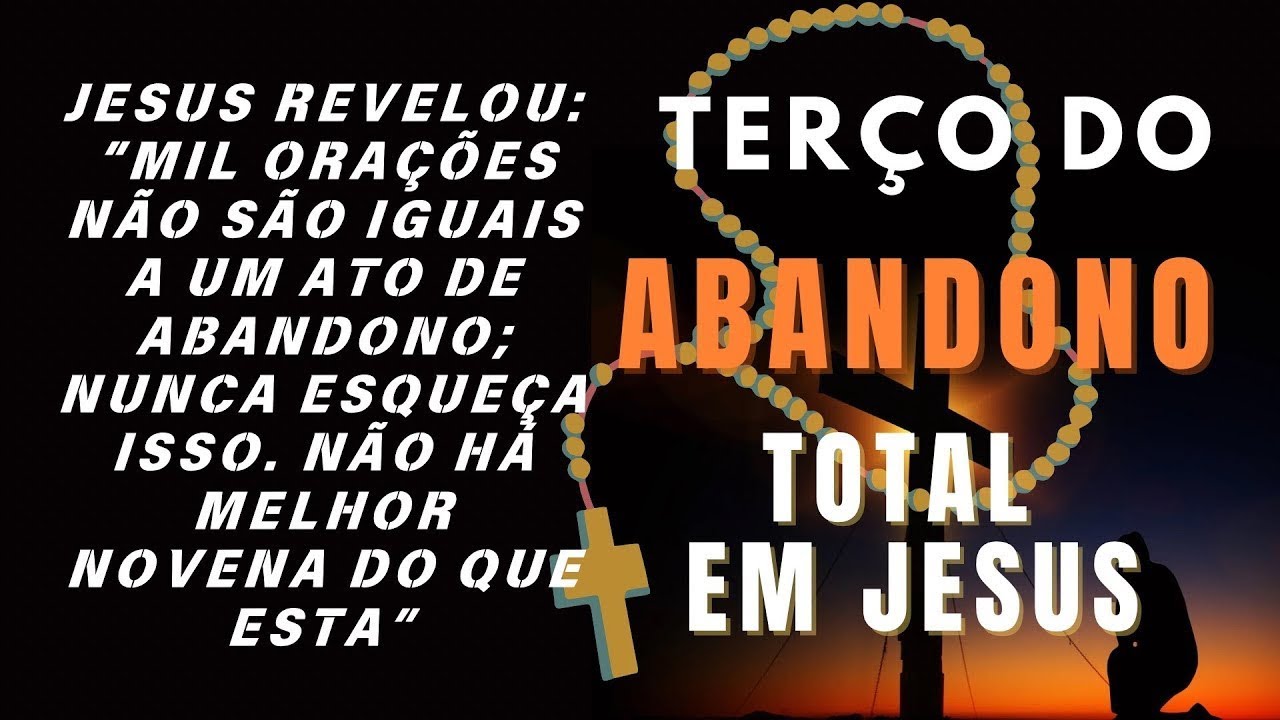 Mil orações não são iguais a um ato de abandono! Não há melhor novena do que esta!