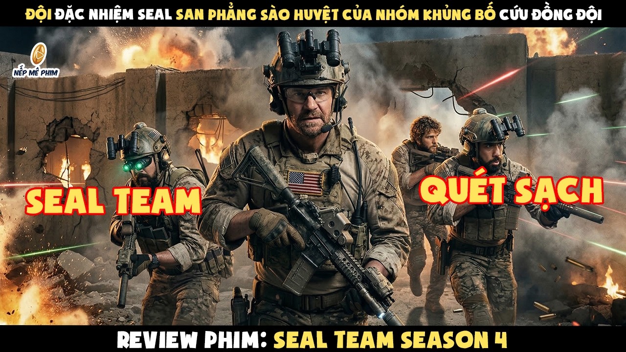 [Review Phim] Đội Đặc Nhiệm SEAL San Phẳng Sào Huyệt Của Nhóm Khủng Bố Cứu Đồng Đội