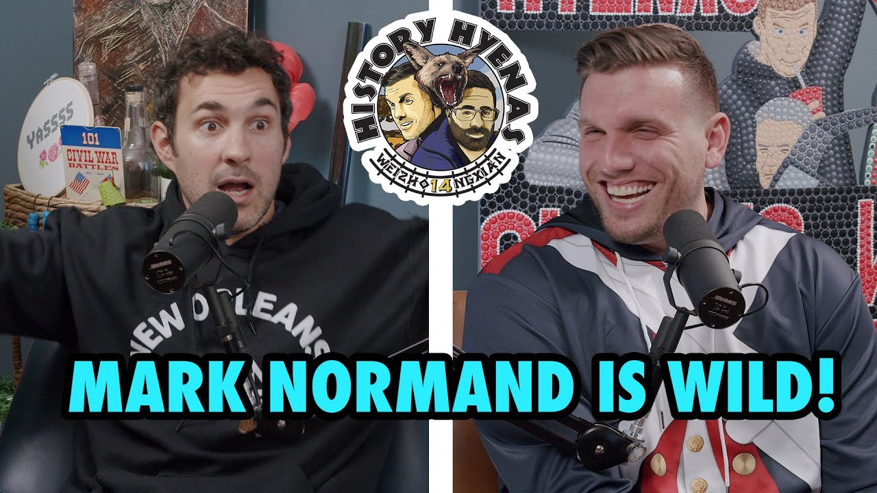 Mark Normand is WILD! | ep 181 - History Hyenas