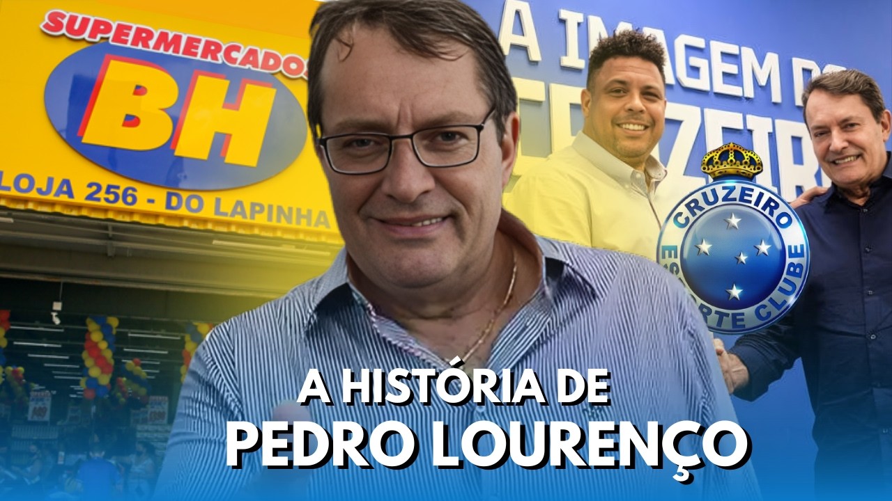 CONHE&Ccedil;A A HIST&Oacute;RIA POR TR&Aacute;S DO NOVO DONO DO CRUZEIRO E COMO ELE CRIOU OS SUPERMECADOS BH!