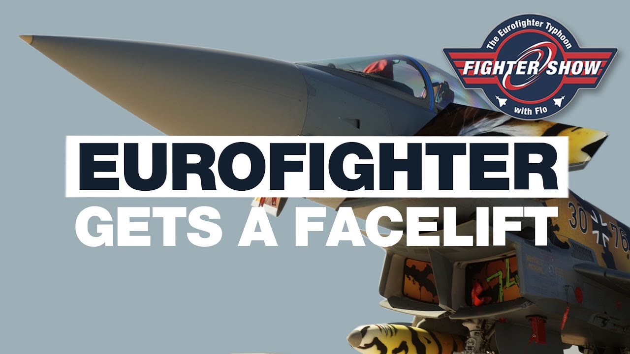 Fighter Show: Eurofighter Gets a Facelift - The Birth of the Bavarian Tiger