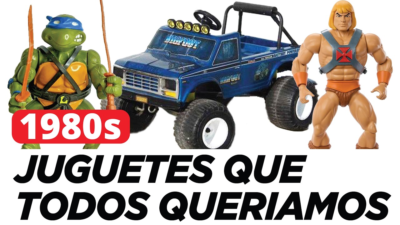 Los JUGUETES M&aacute;s Populares de los 80s Que &iexcl;TODOS Quer&iacute;amos!