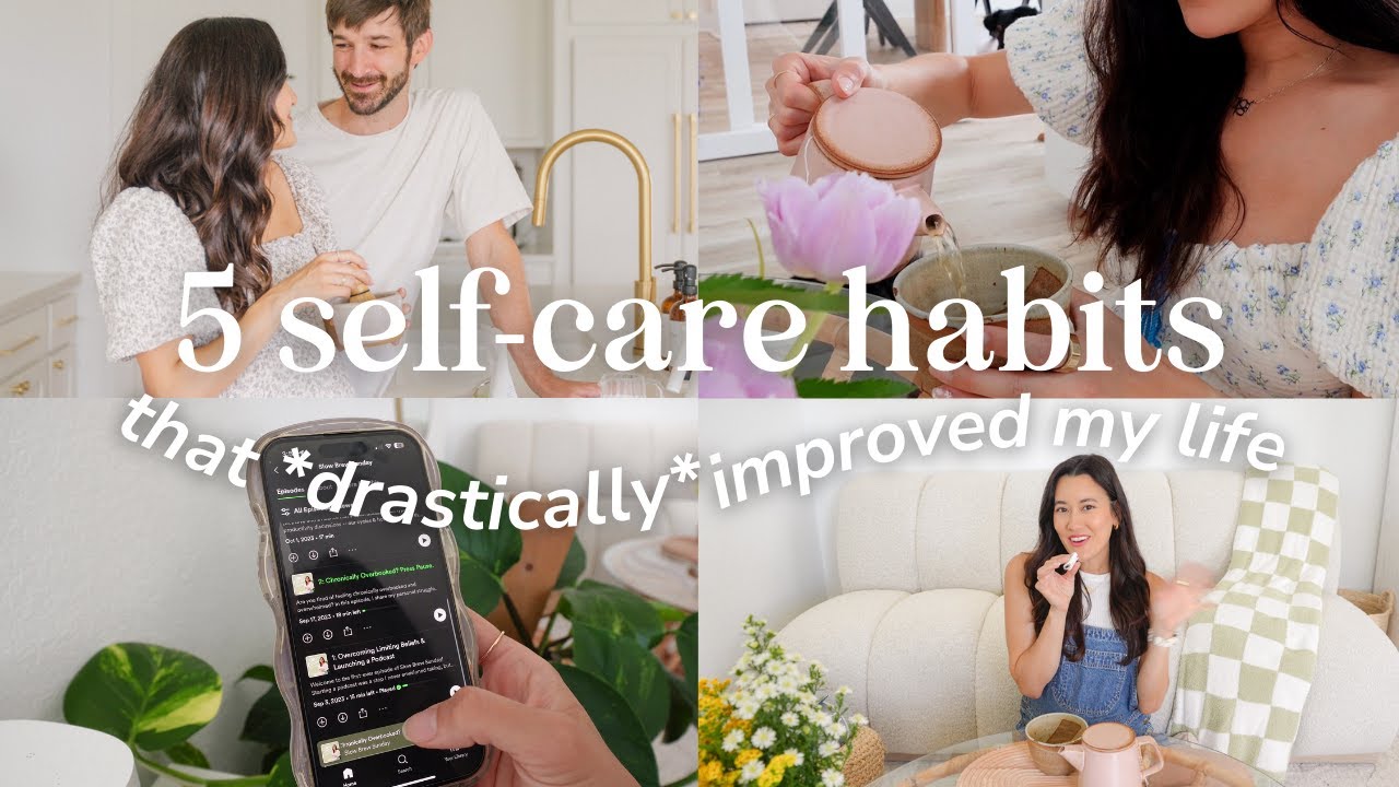 ☀️ 5 Unconventional Self-Care Habits That *Majorly* Improved My Life & Relationships