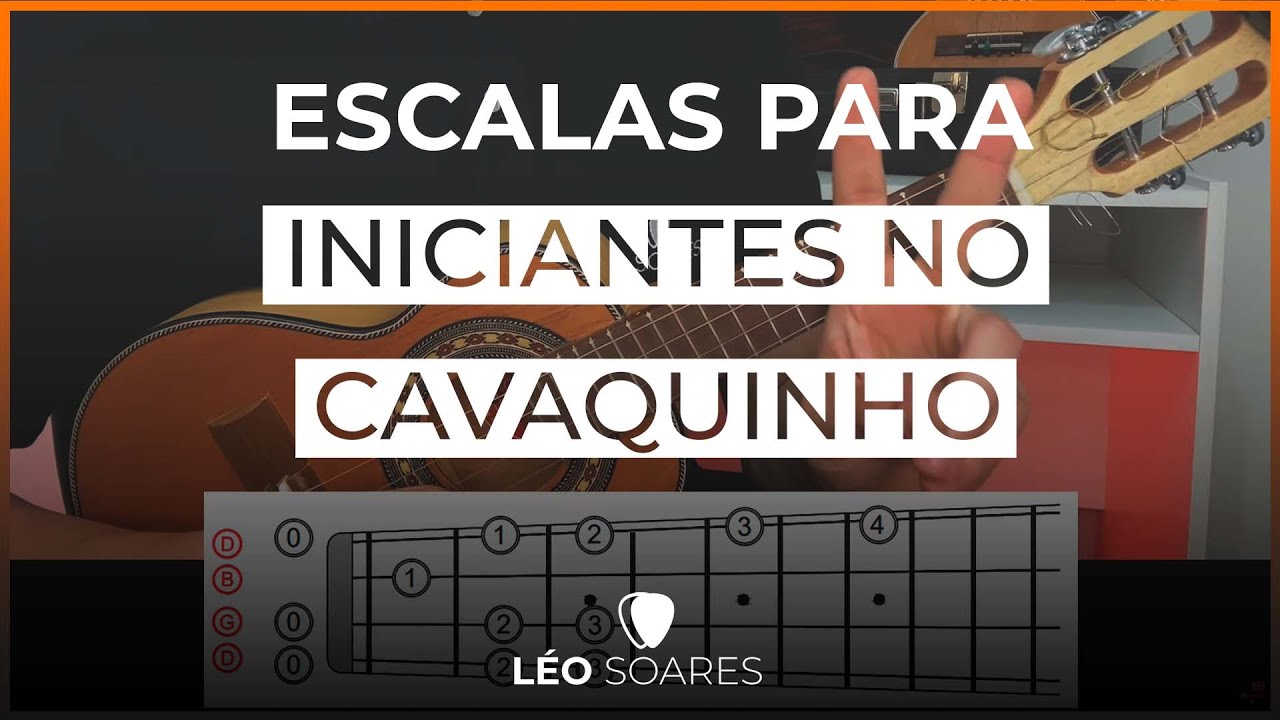EXERCÍCIO DE ESCALAS PARA INICIANTES NO CAVAQUINHO - AULA DE CAVACO COM LÉO SOARES
