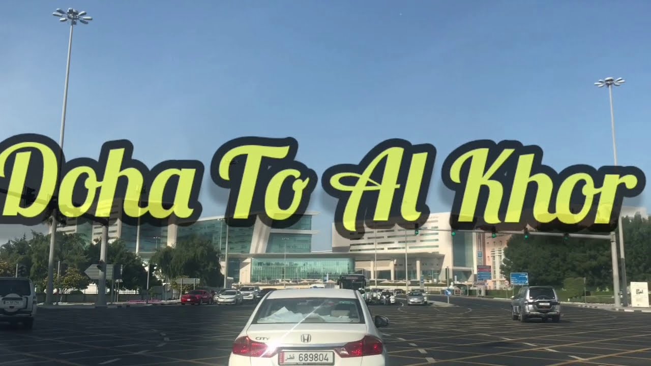 Long Drive Doha To Al Khor Coastal Road || Qatar