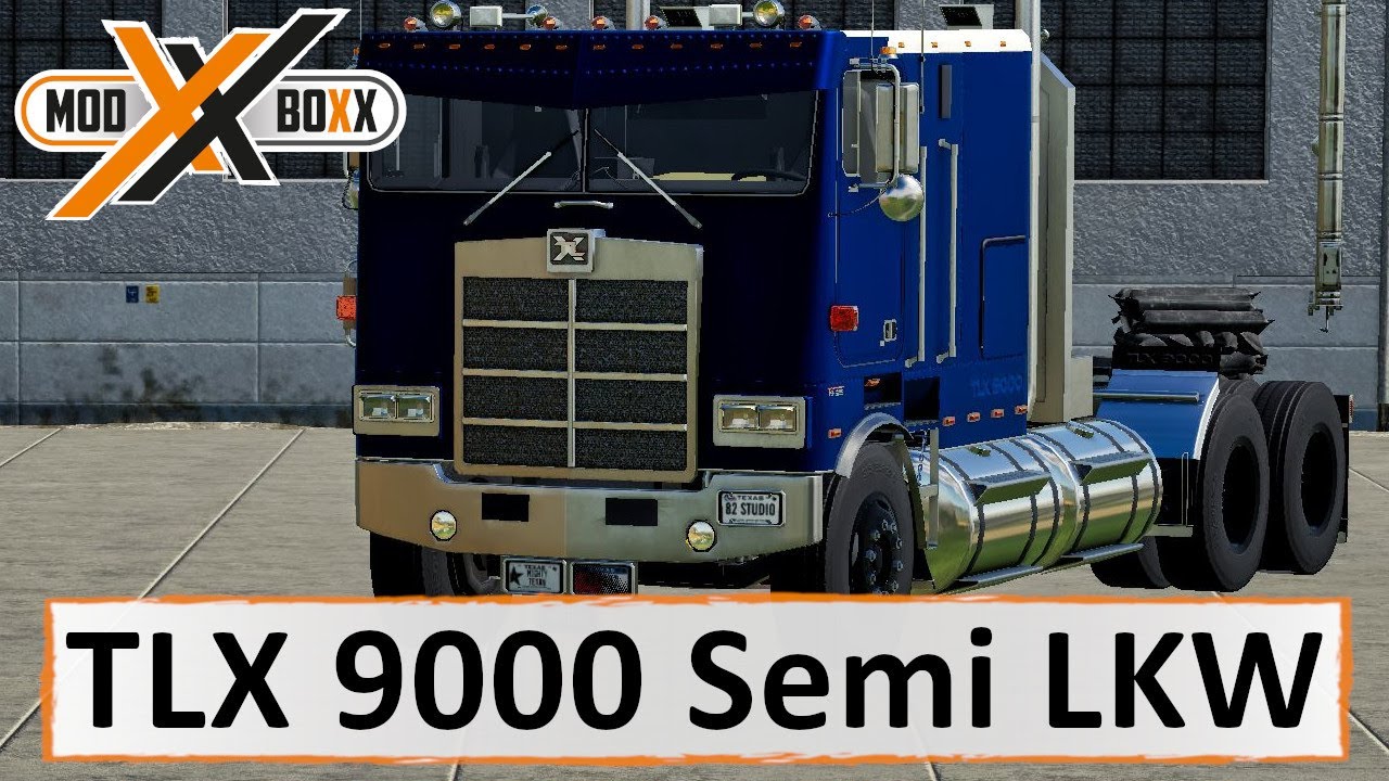 LS19 Mods | TLX 9000 Semi LKW | LS19 Modvorstellung | vorgestellt von Christian