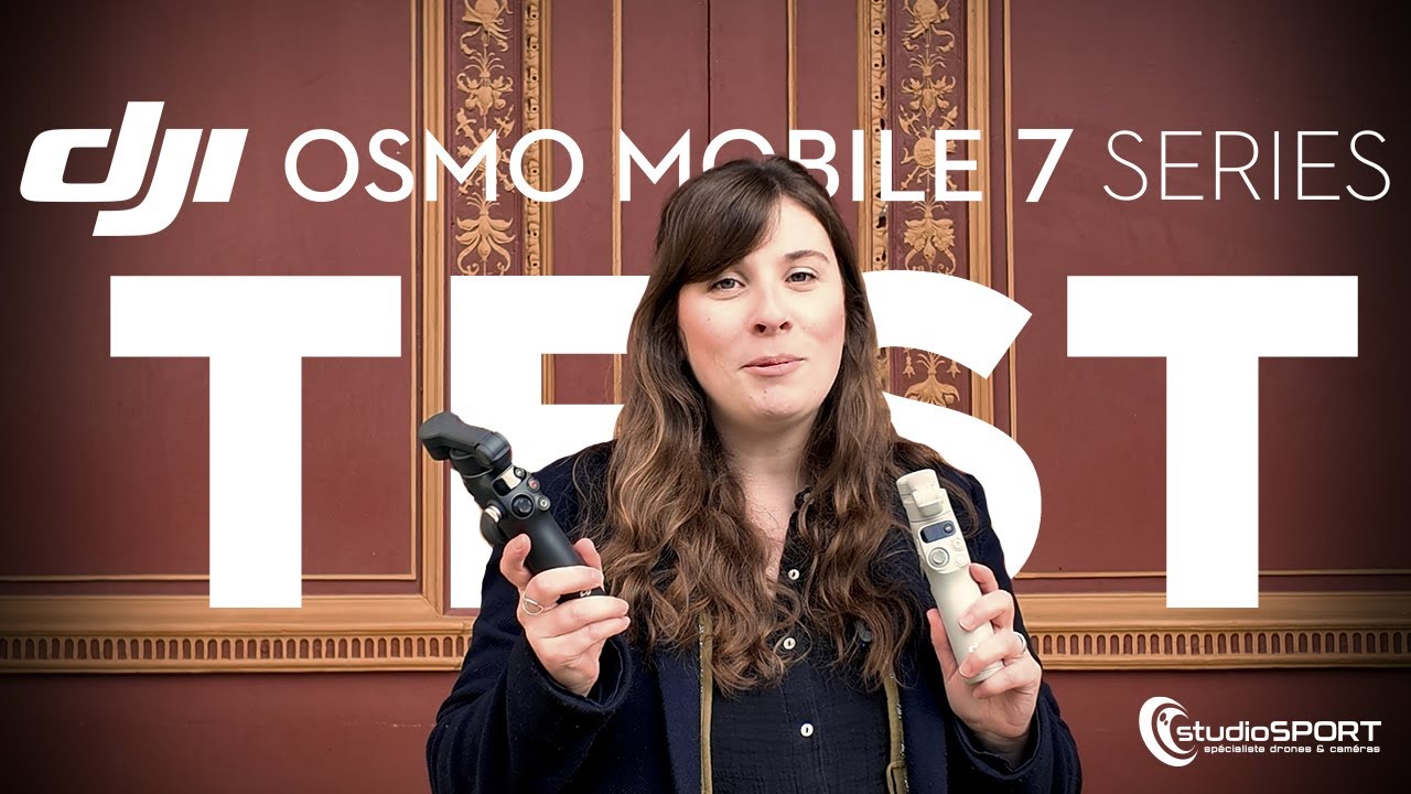 DJI Osmo Mobile 7P et Osmo Mobile 7 : stabilisateurs smartphone pour les créatifs | TEST