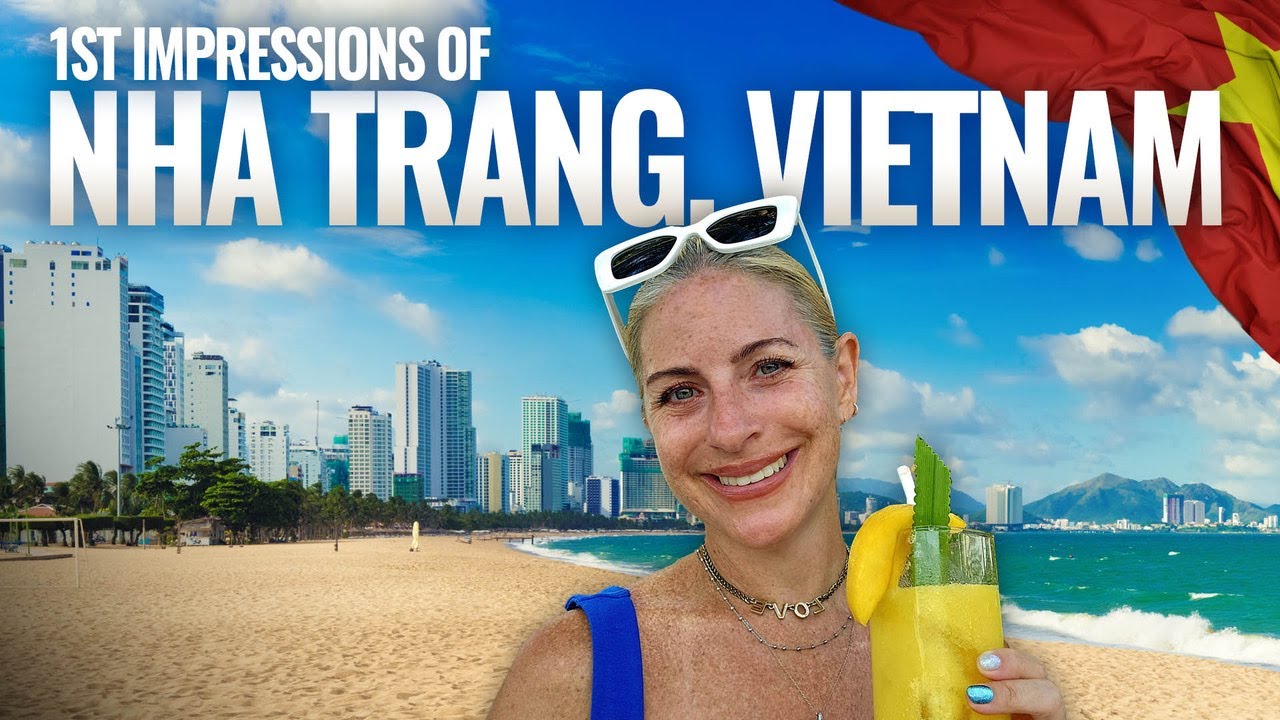 Nha Trang |  1st impressions | Vietnam 🇻🇳
