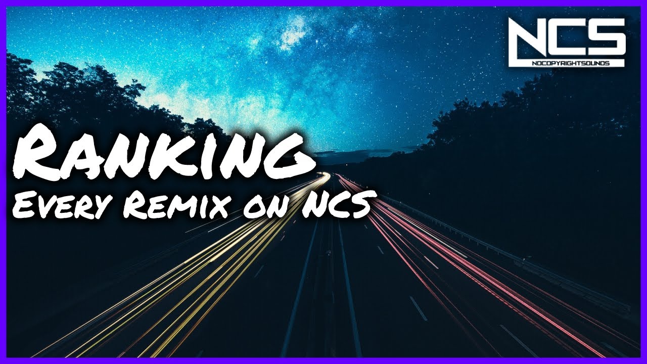 Ranking Every Remix on NCS