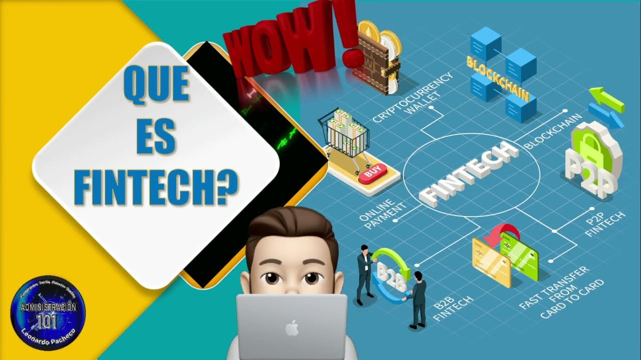 Que es una Fintech?: Concepto, Caracter&iacute;sticas, Tipos