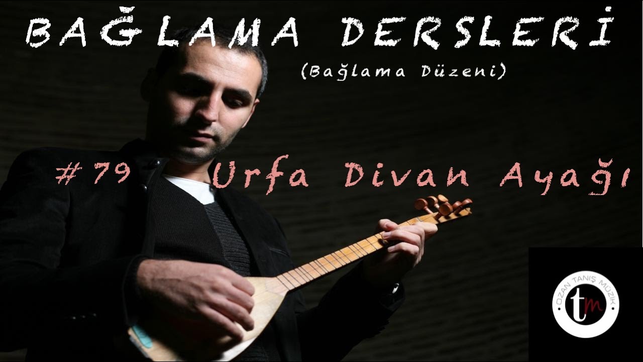 Bağlama Dersleri 79 - Urfa Divan Ayağı