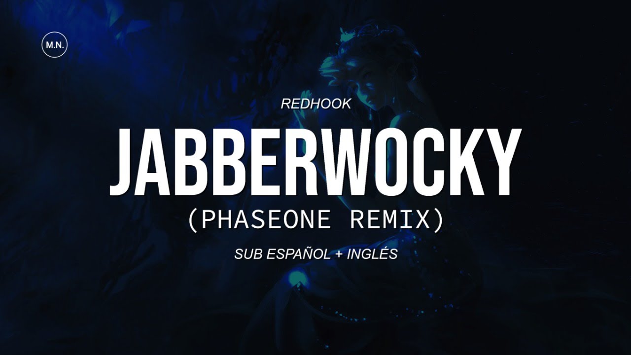 RedHook - Jabberwocky (PhaseOne Remix) || SUB ESPAÑOL + LYRICS