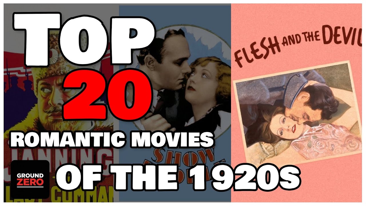 Top 20 Romantic Movies of the 1920s 🎬