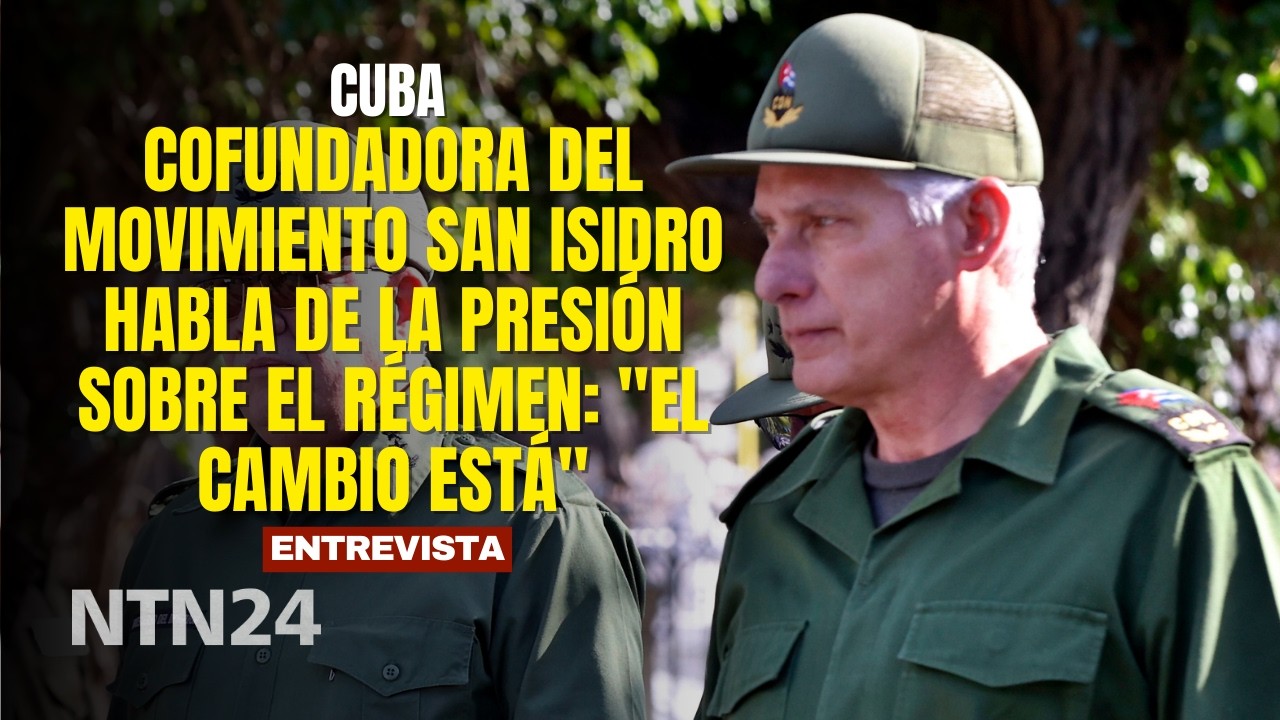 Cofundadora del Movimiento San Isidro habla de la presión sobre el régimen de Cuba: 