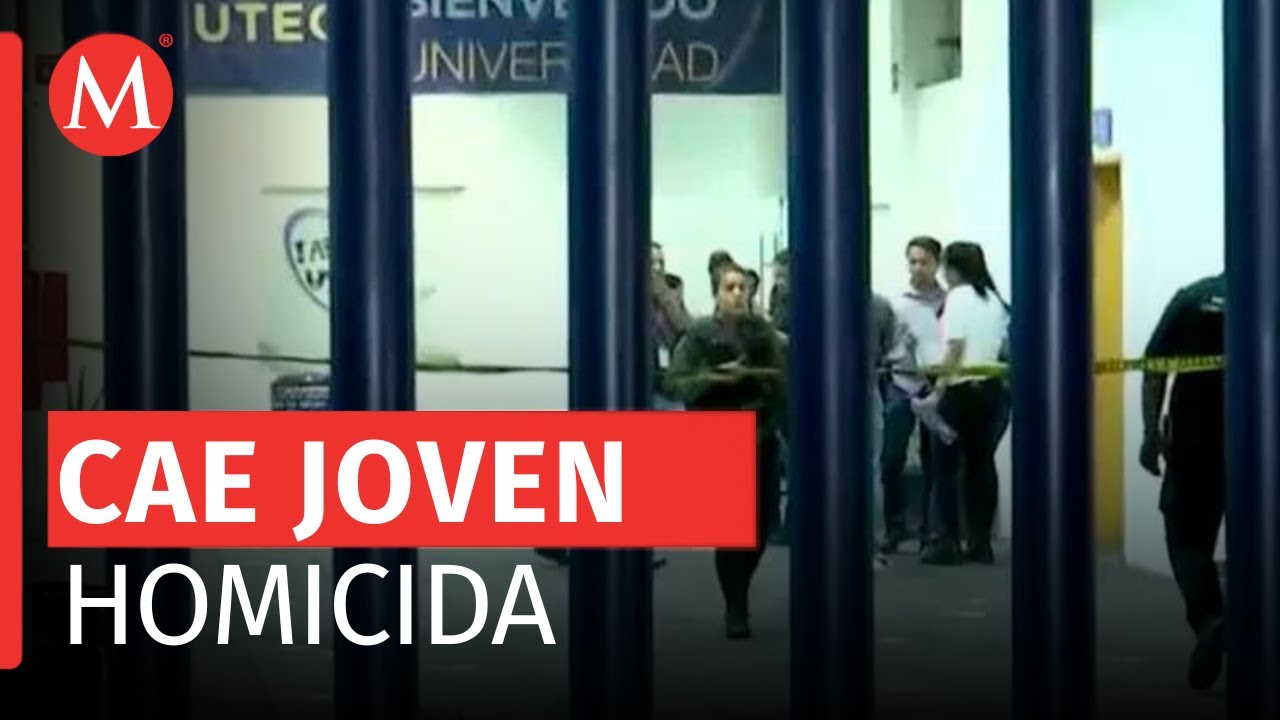 Detienen al asesino de dos mujeres en una universidad Guadalajara