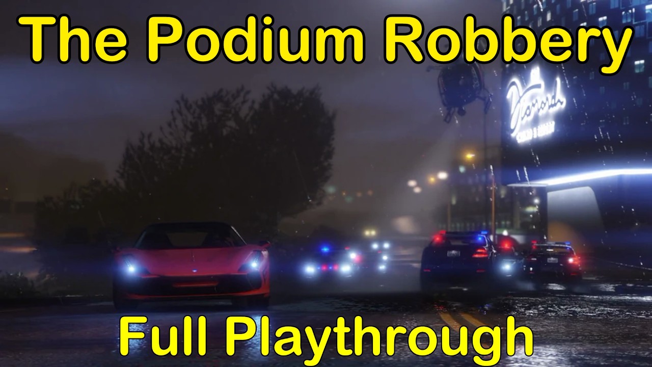 The Podium Robbery [GTA Online Chop Shop DLC] Full Playthrough (No Commentary)