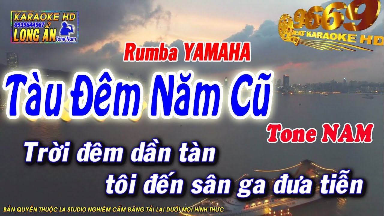 Karaoke Tàu Đêm Năm Cũ | Tone Nam | Beat chất lượng cao 9669