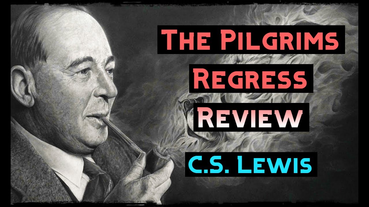 C.S. Lewis : The Pilgrims Regress Review