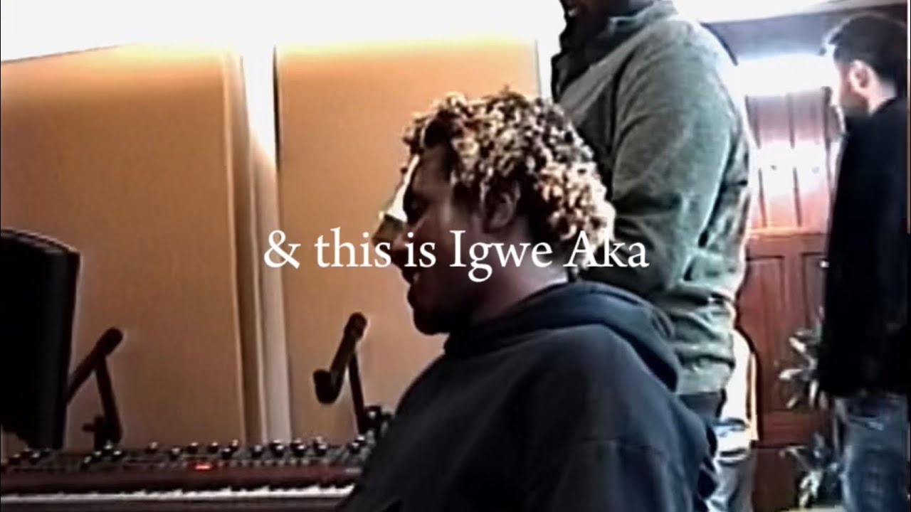 001: A day w/ Igwe Aka