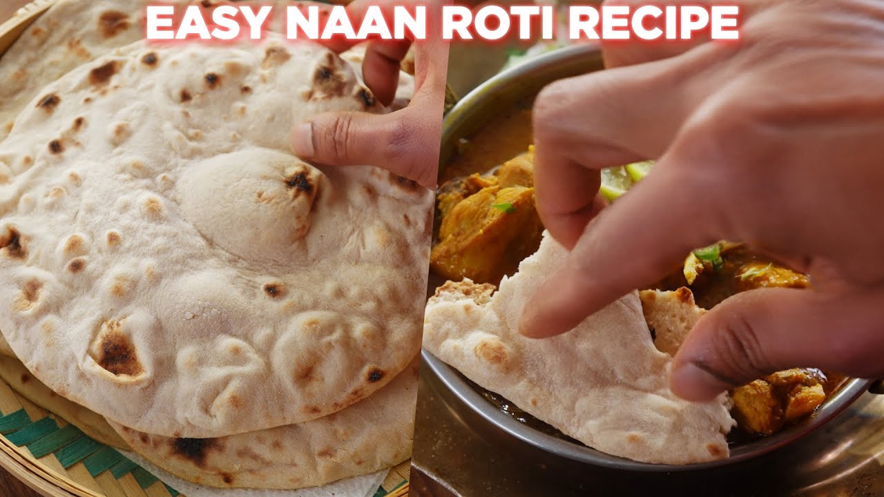 Easy & Healthy Naan Roti Recipe