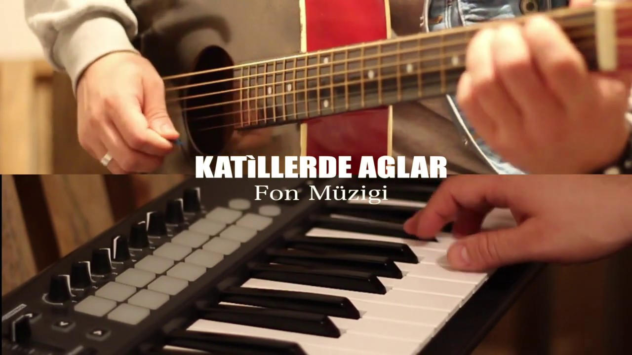 Katillerde Aglar - Fon Müzigi / Cover Fatih Hacıoğlu
