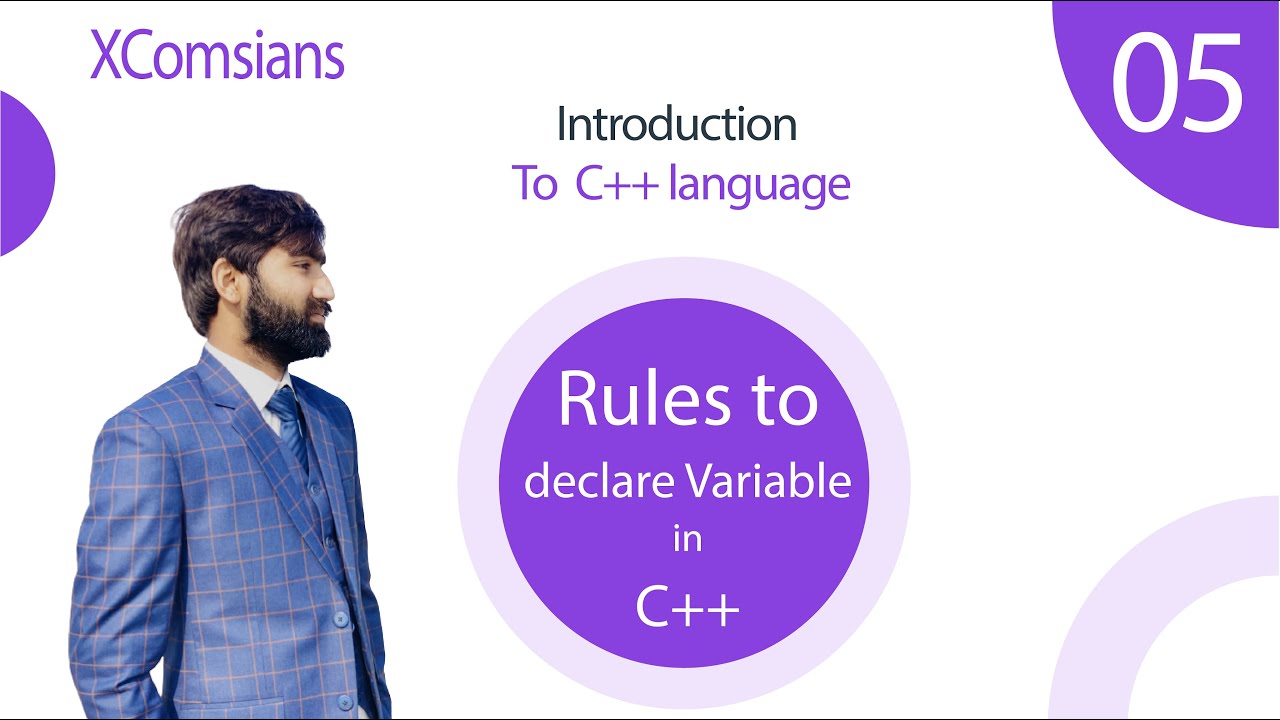 05 Rules to Declare Variable in c++ ||Learn C++ in 30 Days || Learn C++ in Hindi/Urdu || XComsians