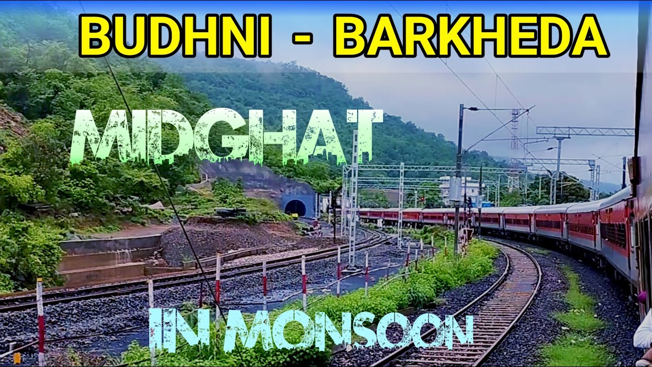 बुदनी - बरखेड़ा घाट।। Budhni Barkheda Ghat section #railway #viral #ghatsection
