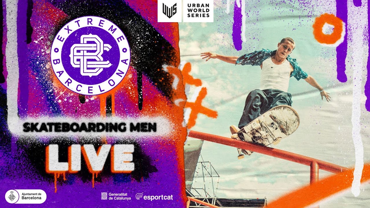 🔴 LIVE 🔥 Extreme Barcelona 2022  Skate Men Final 🥇