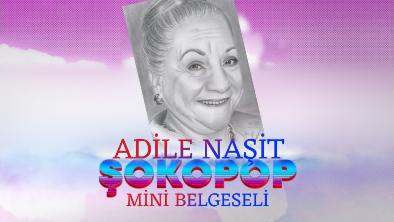 #Şokopop'tan mini #AdileNaşit Belgeseli