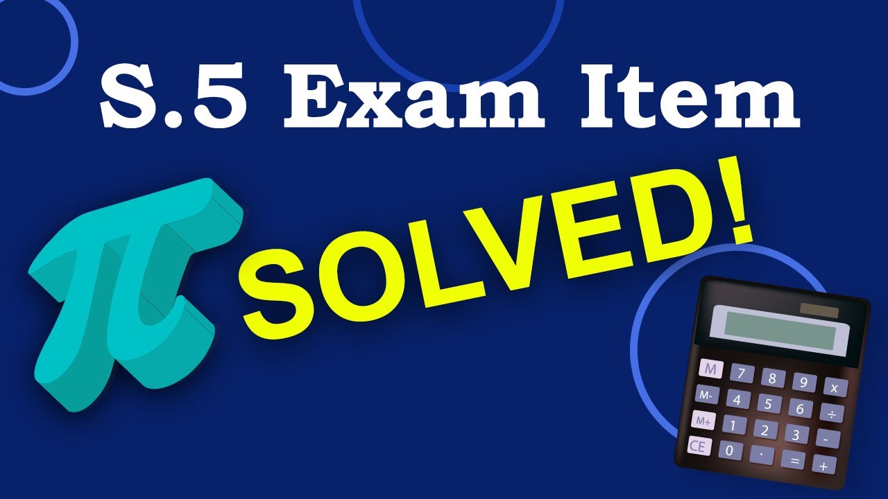 S.5 New Curriculum Items with Solution | Step - by - Step Tutorial New Curriculum Items - A' level