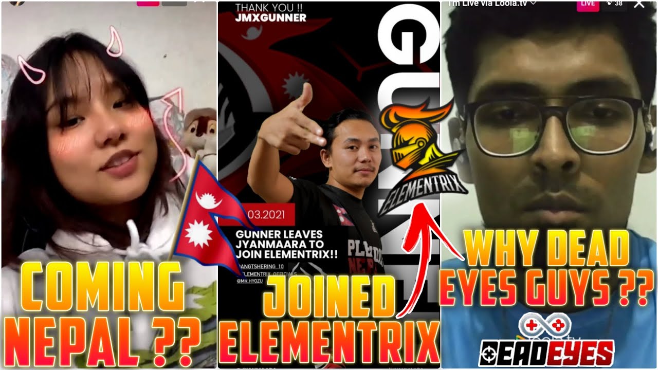 JMxGunner JOINED ELEMENTRIX | Wiffeyy COMING NEPAL ? WHY HungryBox JOINED DeadEyes Guys - GAURABYT |