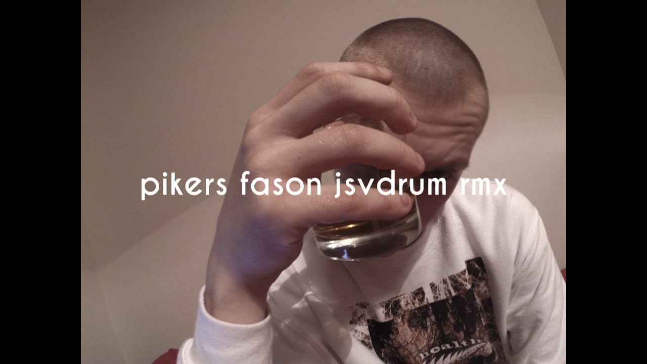 PIKERS - FASON / JSVDRUM rmx /
