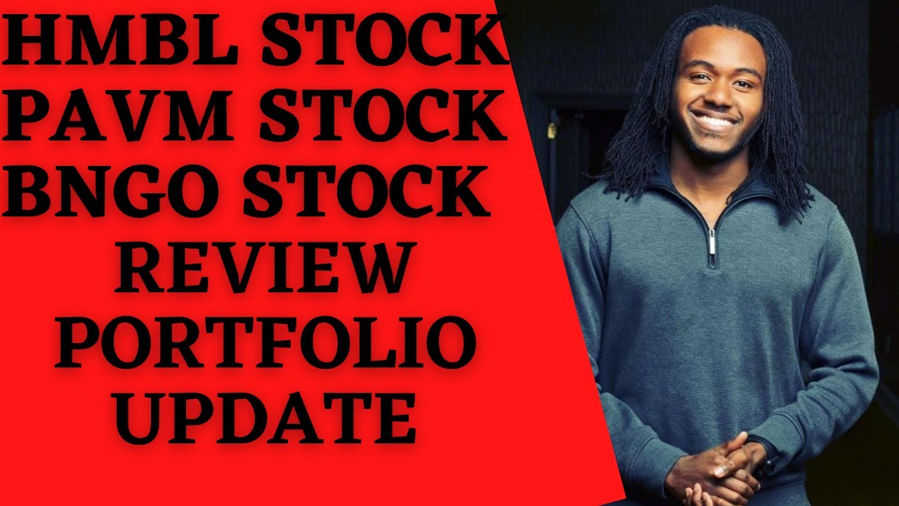 HMBL, PAVM, BNGO Update