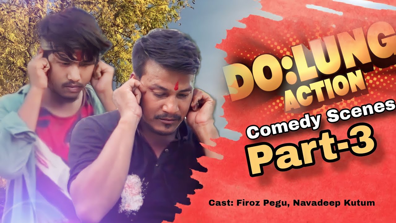 Dolung Action comedy movie || PART-3 || Firoz Pegu|Navakai|Dimple doley
