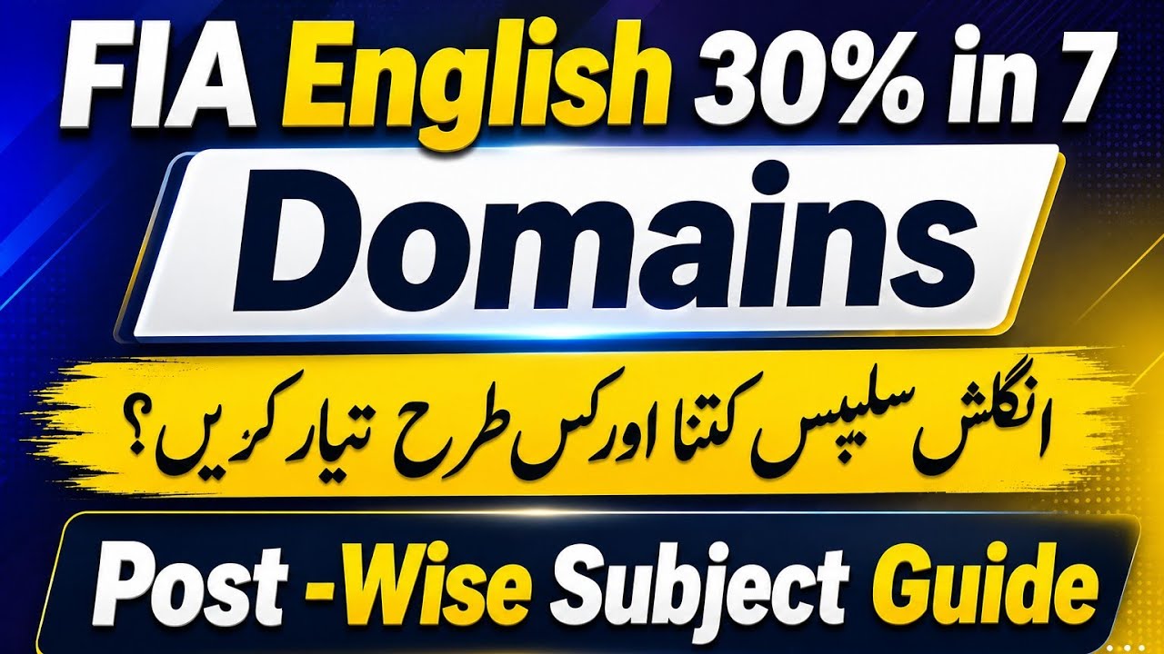 FIA English Preparation 2026 | Complete Syllabus, Books & 7 High-Scoring Domains for All Posts 